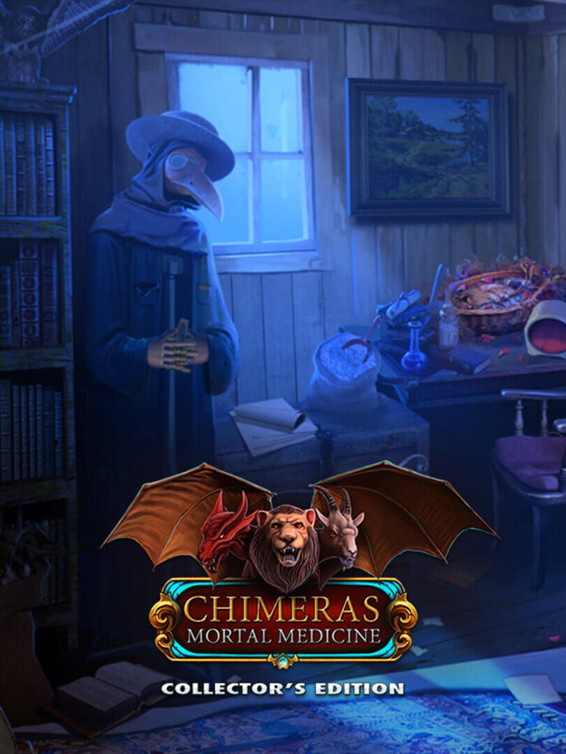 Chimeras: Mortal Medicine - Collector's Edition