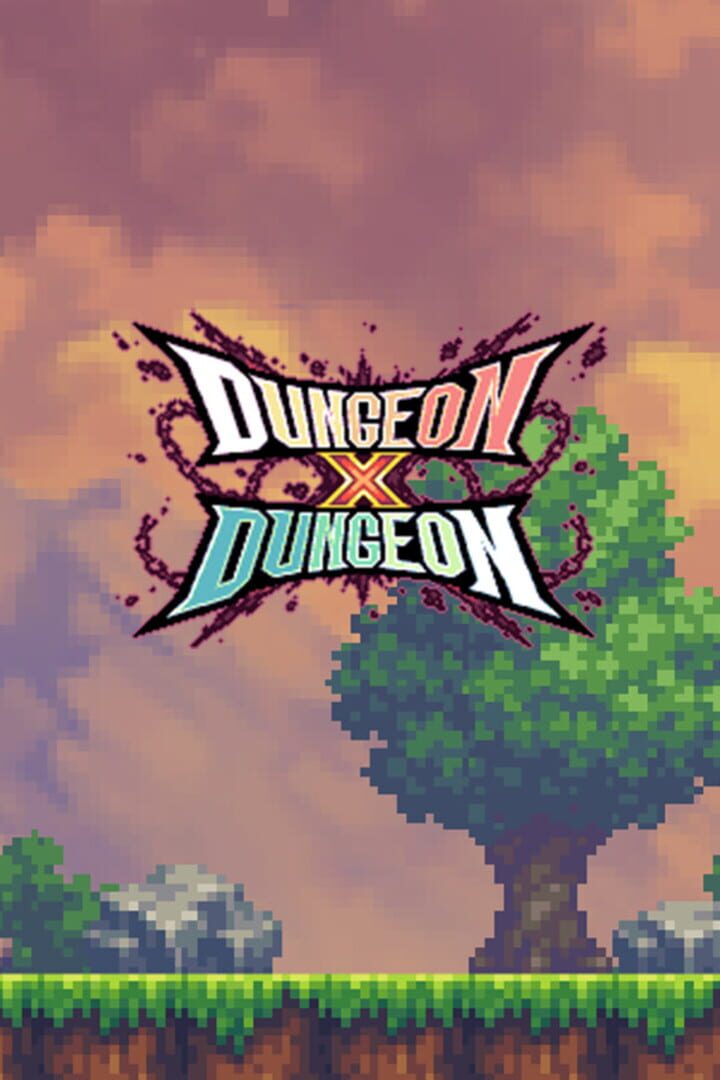 Dungeon X Dungeon
