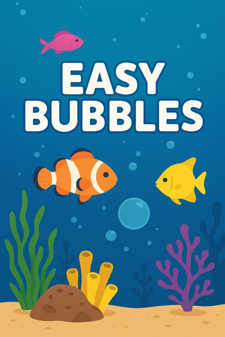 Easy Bubbles