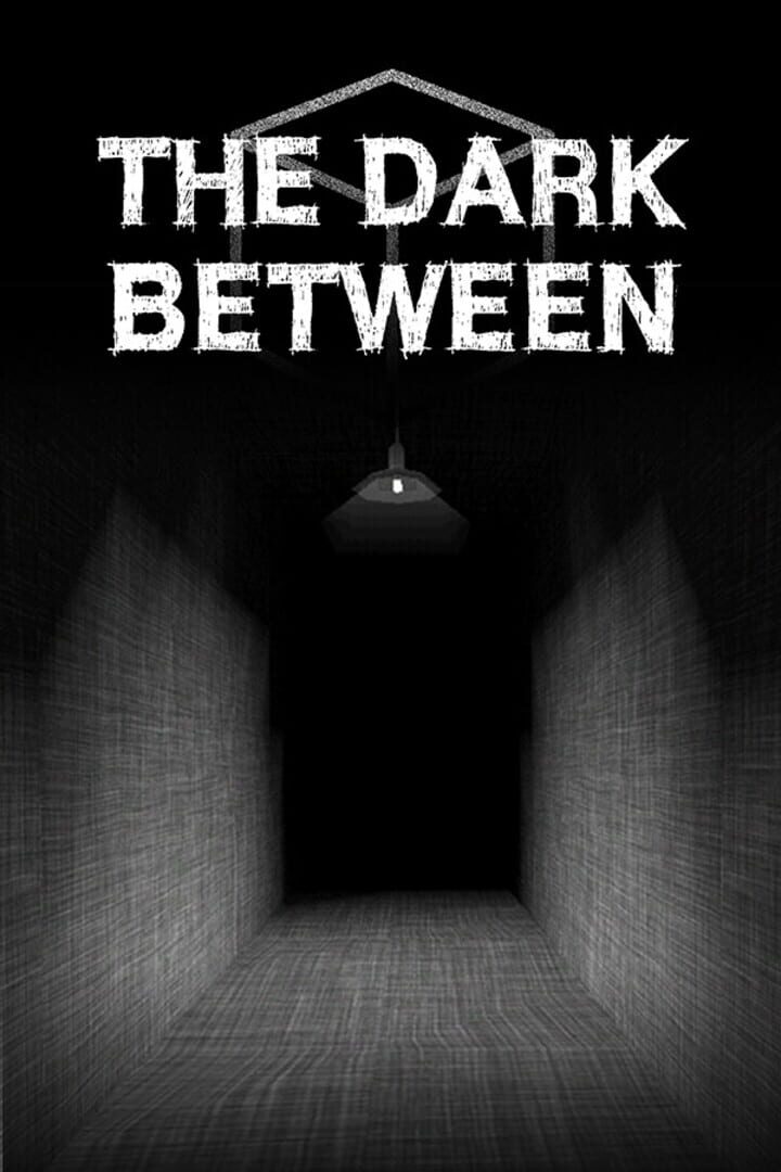 The Dark Between