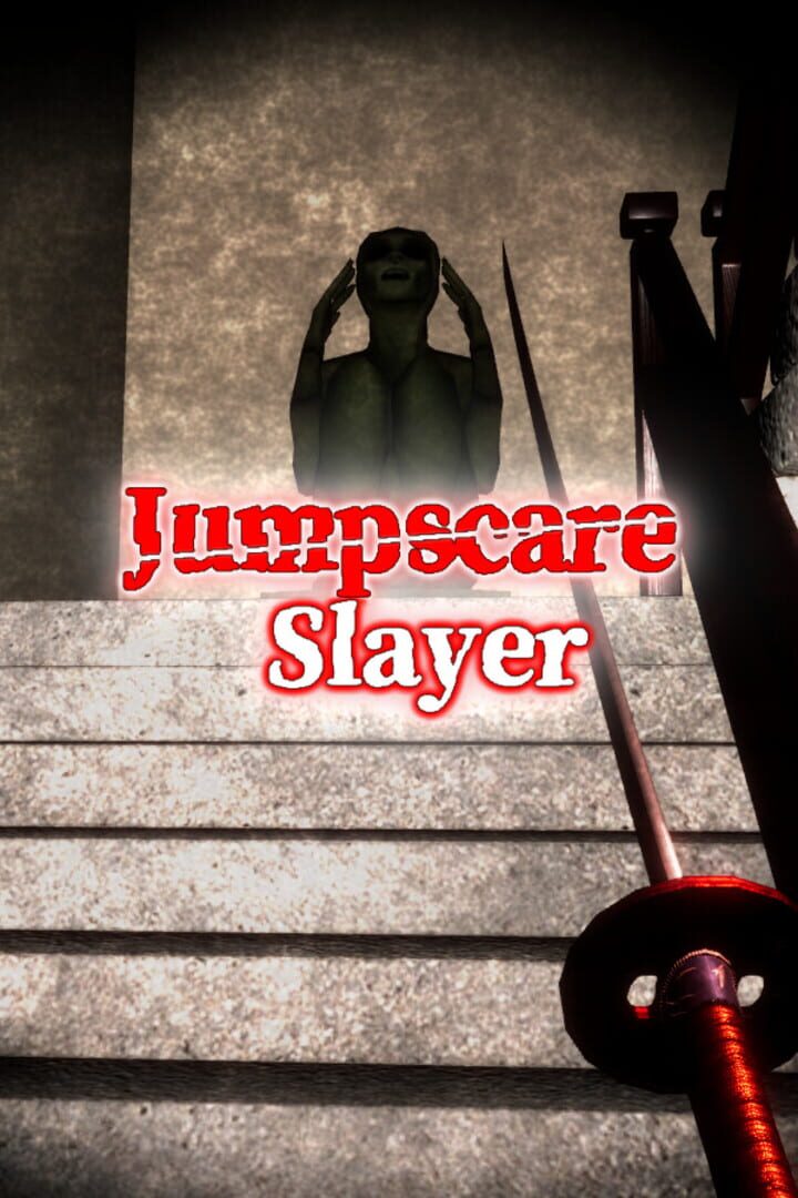 Jumpscare Slayer