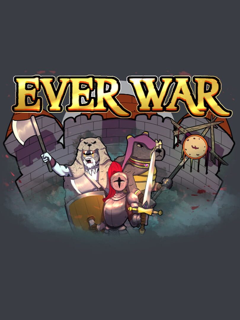Ever War