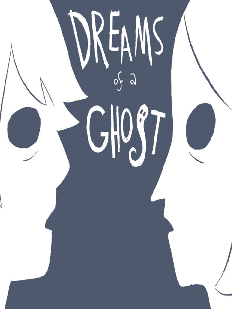 Dreams of a Ghost