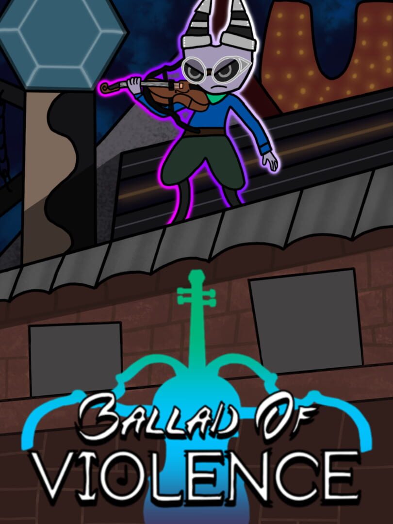 Ballad of Violence