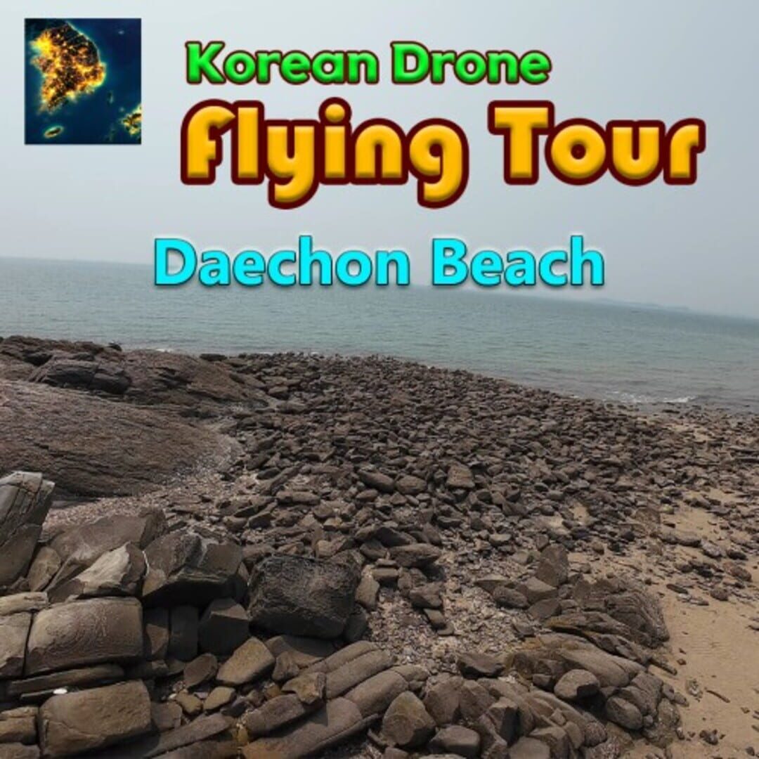 Korean Drone Flying Tour Daechon Beach